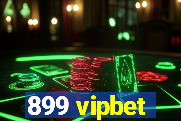 899 vipbet